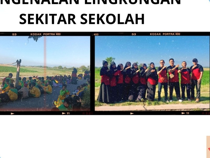 PENGENALAN LINGKUNGAN DI SEKITAR SEKOLAH